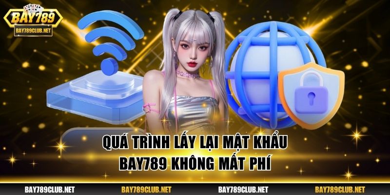 Khôi Phục Mật Khẩu BAY789 - 3 Bước Đặt Lại Mật Mã An Toàn Quá trình lấy lại mật khẩu BAY789 không mất phí